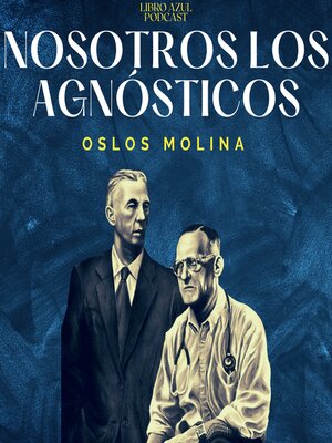 cover image of Nosotros los Agnosticos